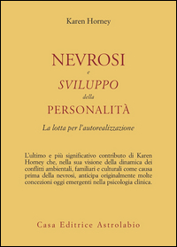 Nevrosi_E_Sviluppo_Della_Personalita`_-Horney_K.